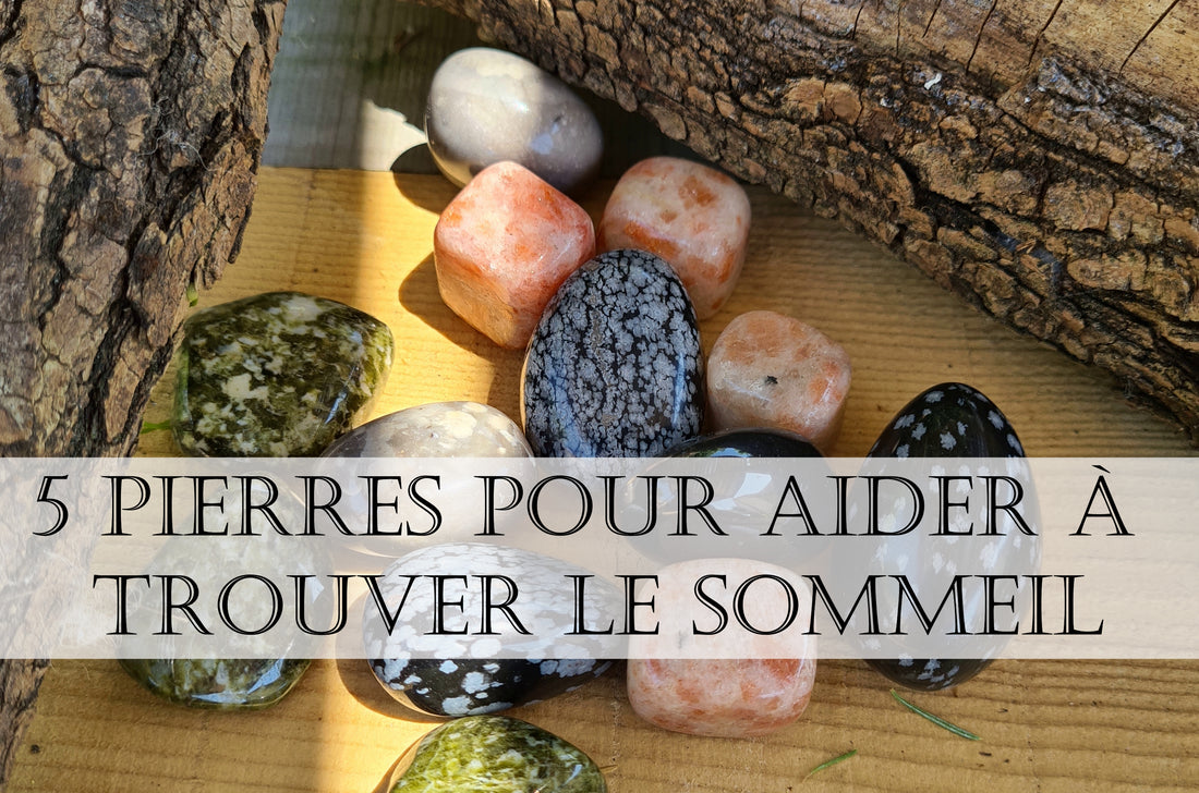 5 pierres pour faciliter le sommeil