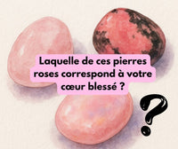 Laquelle de ces pierres roses correspond à votre cœur blessé ?