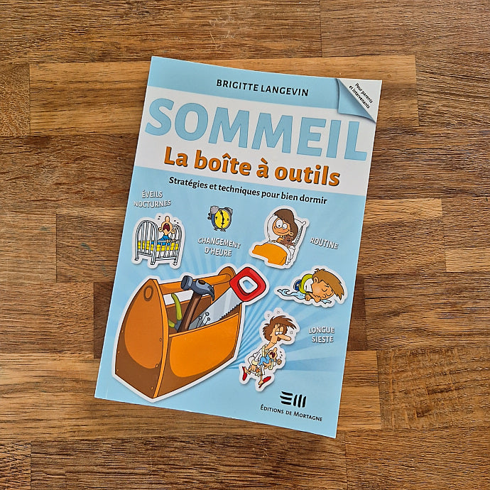 Sommeil, La boîte à outils. Stratégies et techniques pour bien dormi de Brigitte Langevin